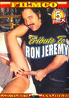 Tribute to Ron Jeremy 5 Pack