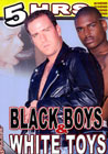 Black Boys & White Toys 5hrs