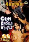 Cum Eating Whores 4hr