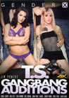 T.S. Gangbang Auditions